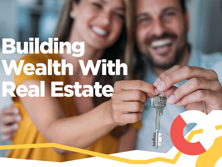 Building Wealth With Real Estate
